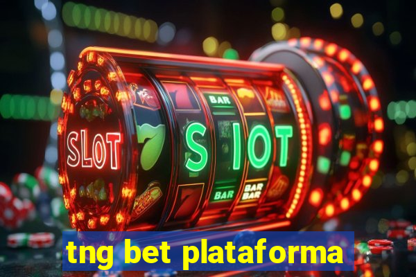 tng bet plataforma