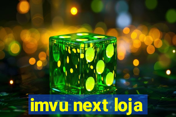 imvu next loja