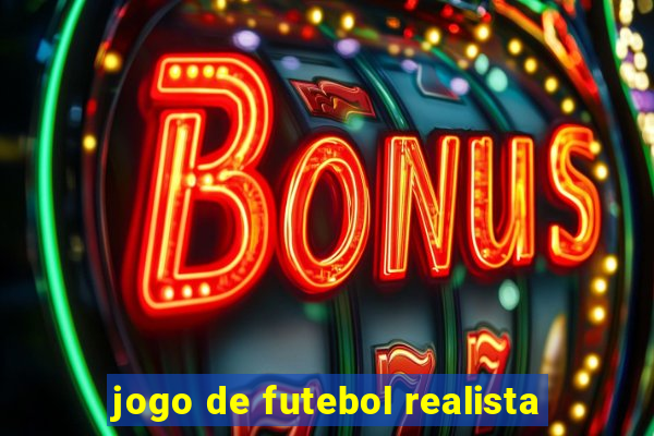 jogo de futebol realista