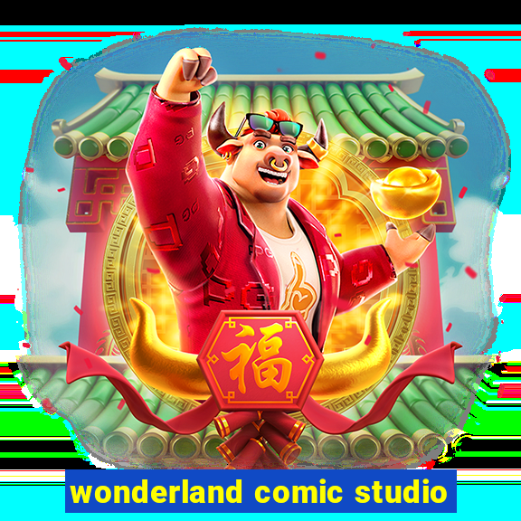 wonderland comic studio