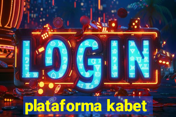 plataforma kabet