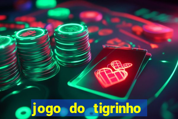 jogo do tigrinho pagando bem