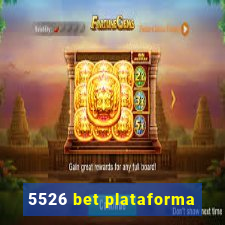 5526 bet plataforma