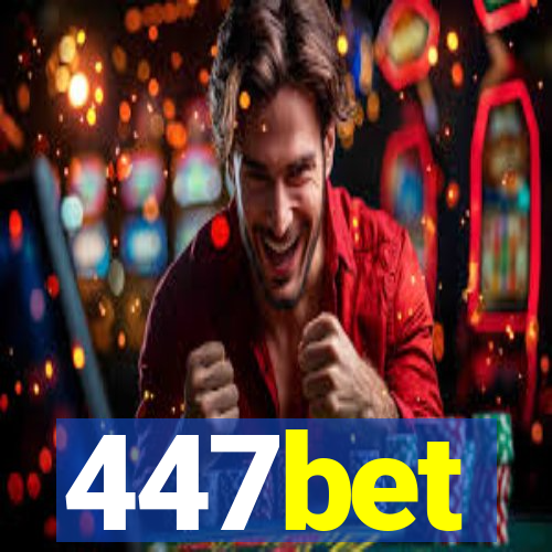 447bet