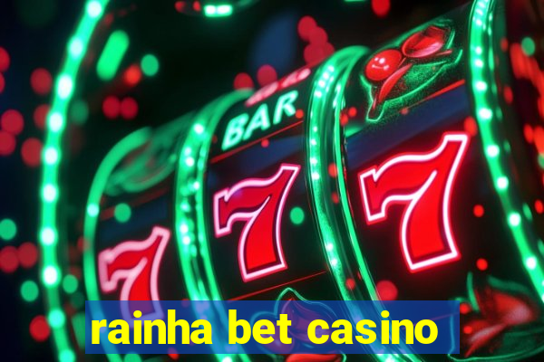 rainha bet casino