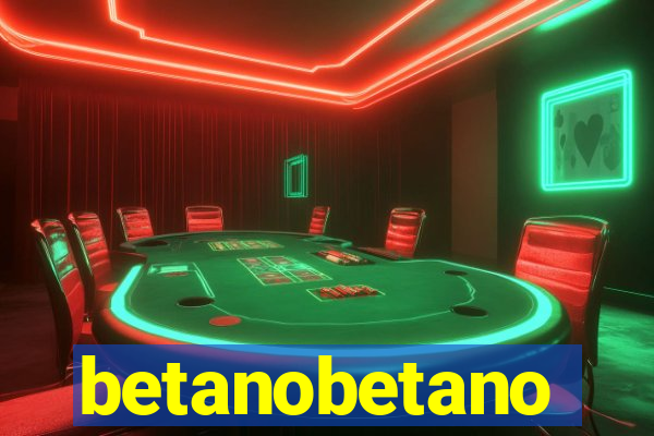 betanobetano