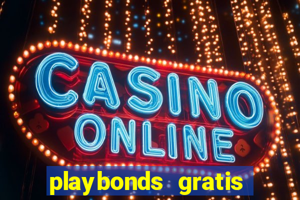 playbonds gratis jogar bingo silverball