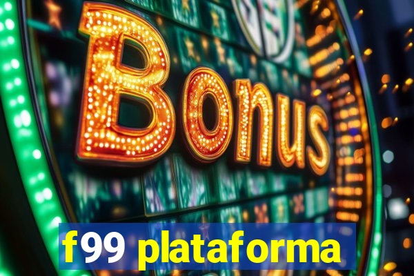 f99 plataforma