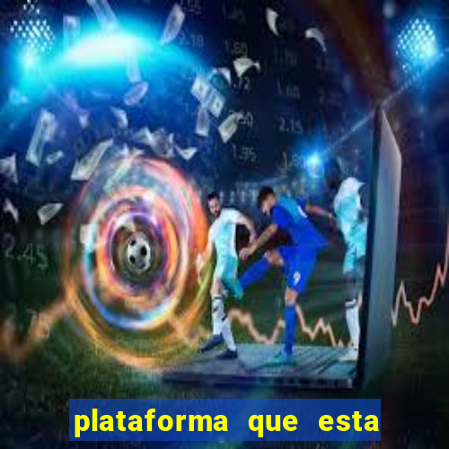 plataforma que esta pagando bem hoje