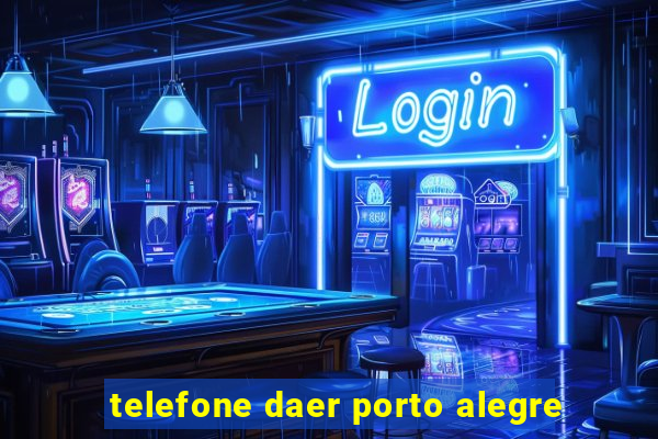 telefone daer porto alegre