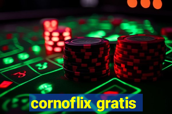 cornoflix gratis