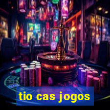 tio cas jogos