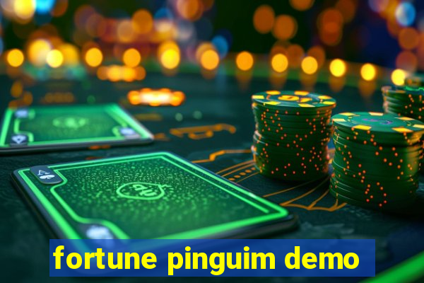 fortune pinguim demo