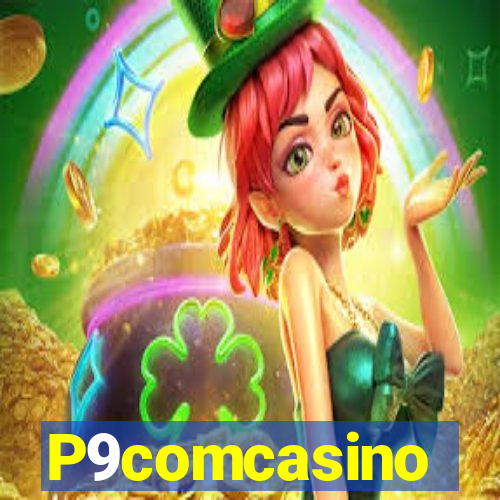 P9comcasino