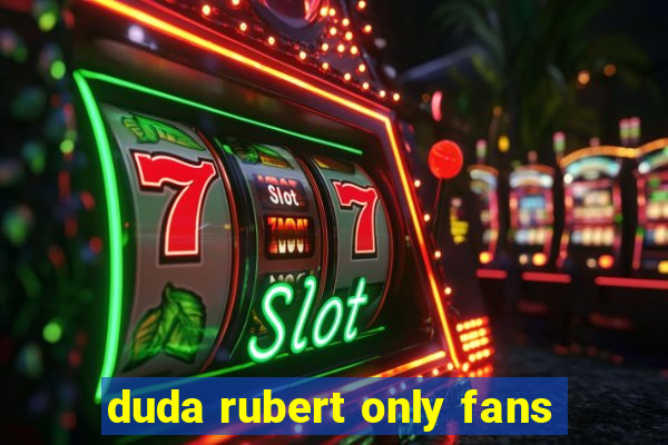 duda rubert only fans