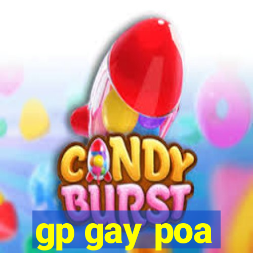 gp gay poa