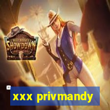 xxx privmandy