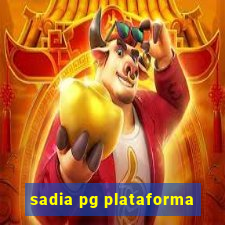 sadia pg plataforma