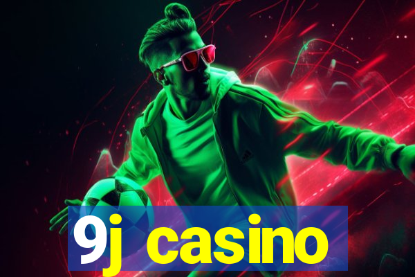 9j casino