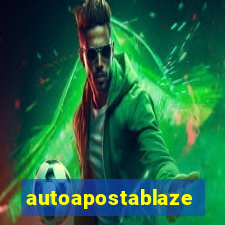 autoapostablaze