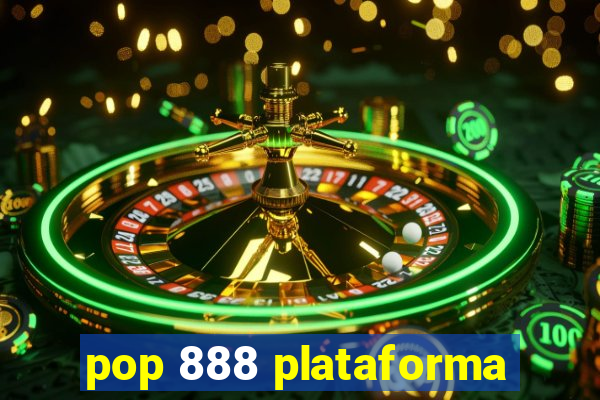 pop 888 plataforma