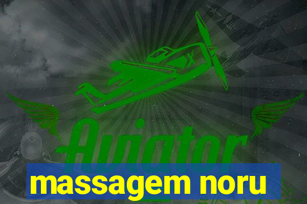 massagem noru