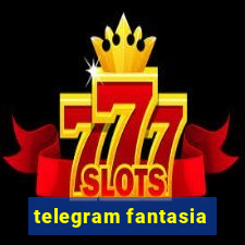 telegram fantasia