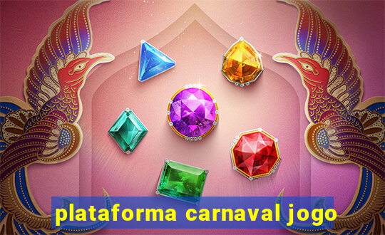 plataforma carnaval jogo