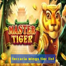 terraria wings tier list