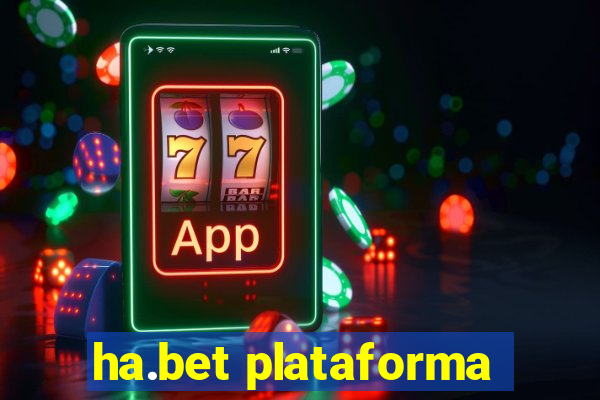 ha.bet plataforma