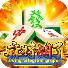 swing telegram grupo