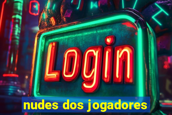 nudes dos jogadores