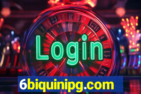 6biquinipg.com