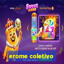 erome coletivo