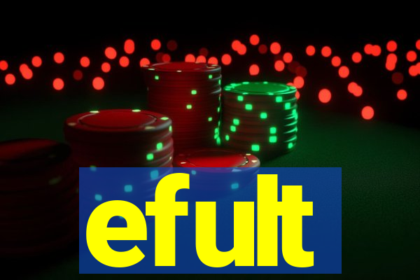 efult