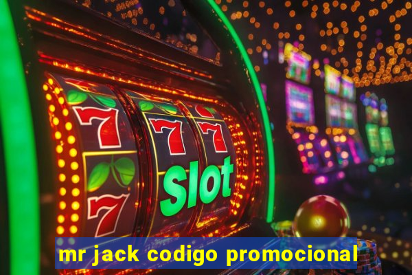 mr jack codigo promocional