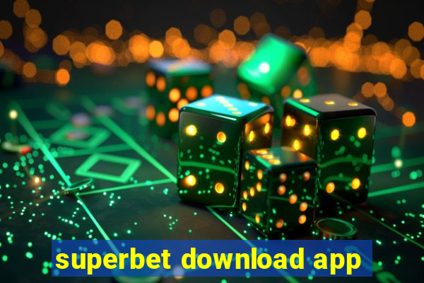 superbet download app