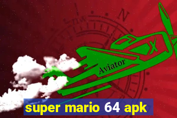 super mario 64 apk