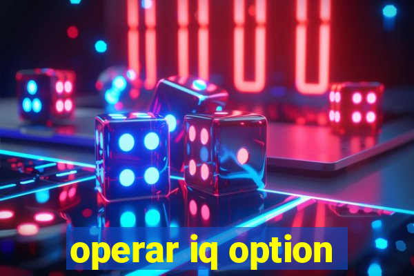 operar iq option