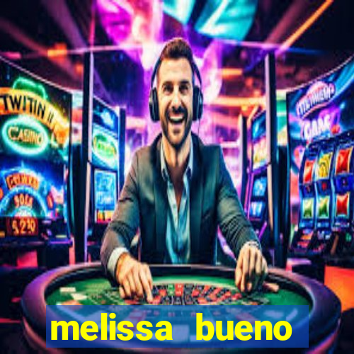 melissa bueno privacy vazado