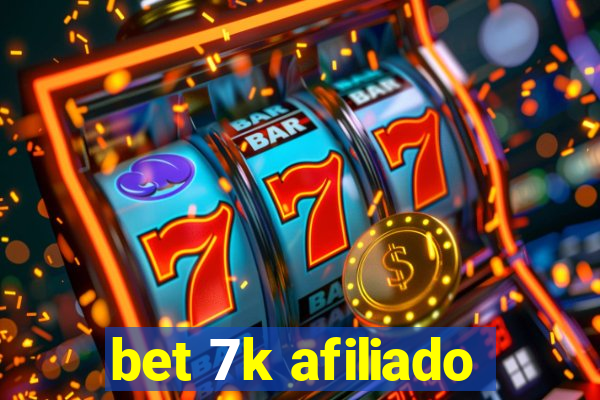 bet 7k afiliado