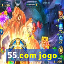 55.com jogo