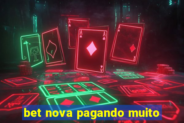 bet nova pagando muito