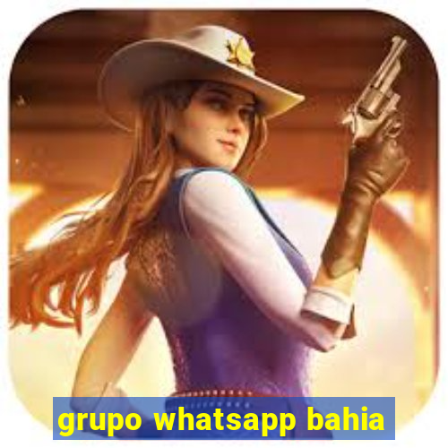 grupo whatsapp bahia