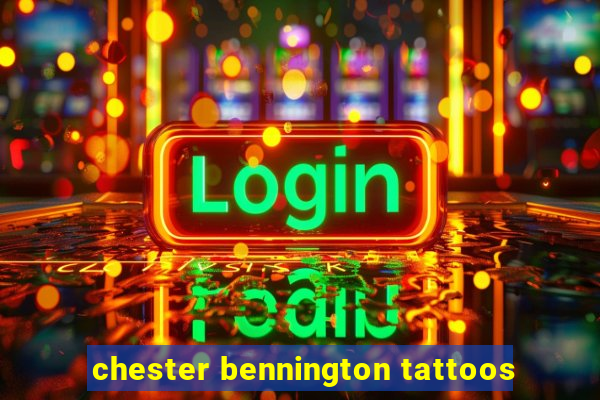 chester bennington tattoos