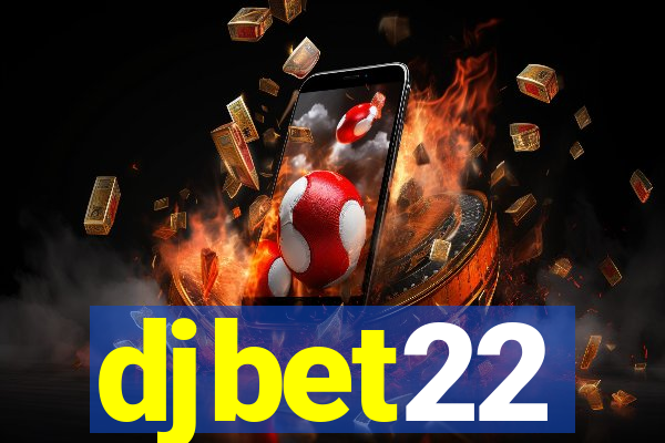 djbet22