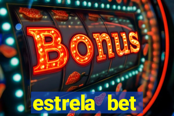 estrela bet horarios pagantes