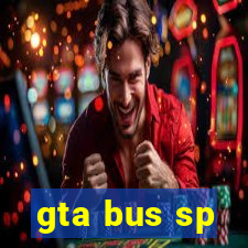 gta bus sp