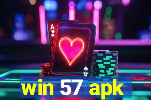 win 57 apk