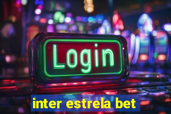 inter estrela bet